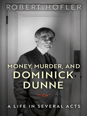 cover image of Money, Murder, and Dominick Dunne